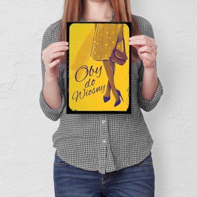 Plakat metalowy Oby do wiosny Prezent