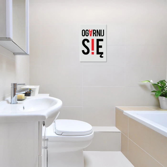 Plakat metalowy Ogarnij się Prezent