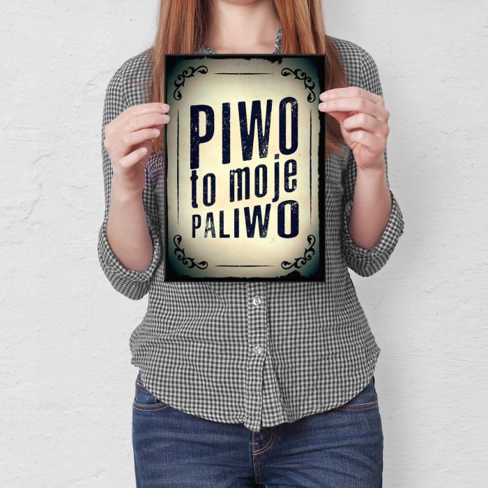 Plakat metalowy Piwo to moje paliwo! Prezent