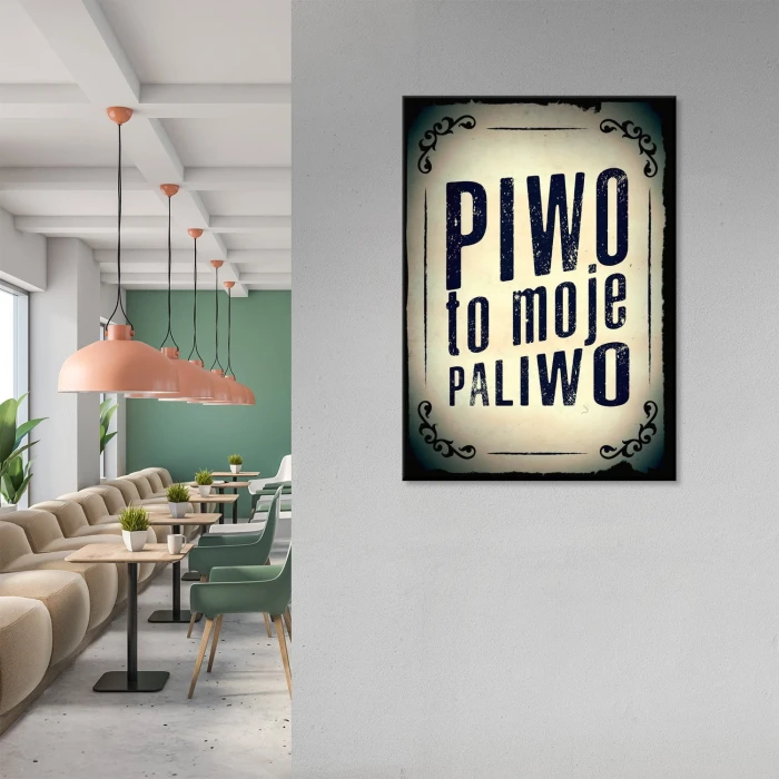 Plakat metalowy Piwo to moje paliwo! Prezent