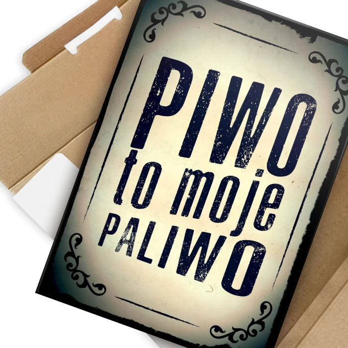 Plakat metalowy Piwo to moje paliwo! Prezent