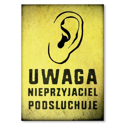Plakat metalowy Uwaga nieprzyjaciel Prezent