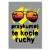 Plakat metalowy Przykumaj kocie ruchy Prezent