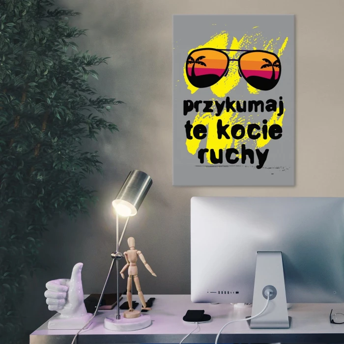 Plakat metalowy Przykumaj kocie ruchy Prezent