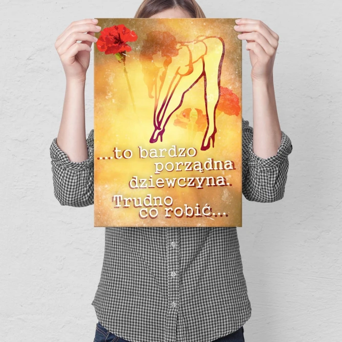Plakat metalowy Porządna dziewczyna Prezent