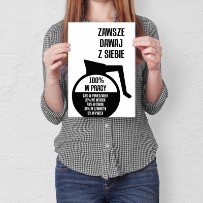 Plakat metalowy Dawaj z siebie 100% Prezent