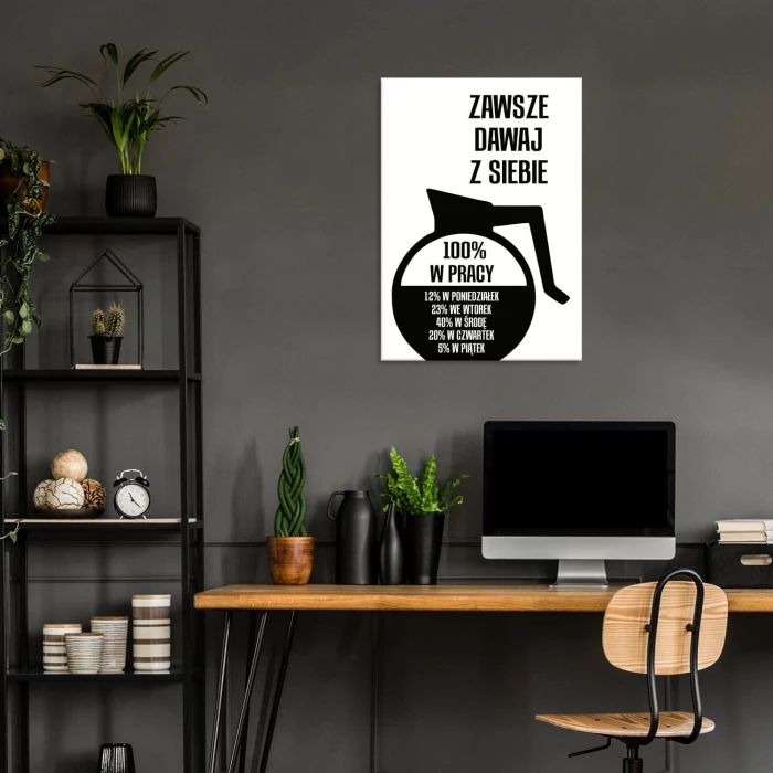 Plakat metalowy Dawaj z siebie 100% Prezent
