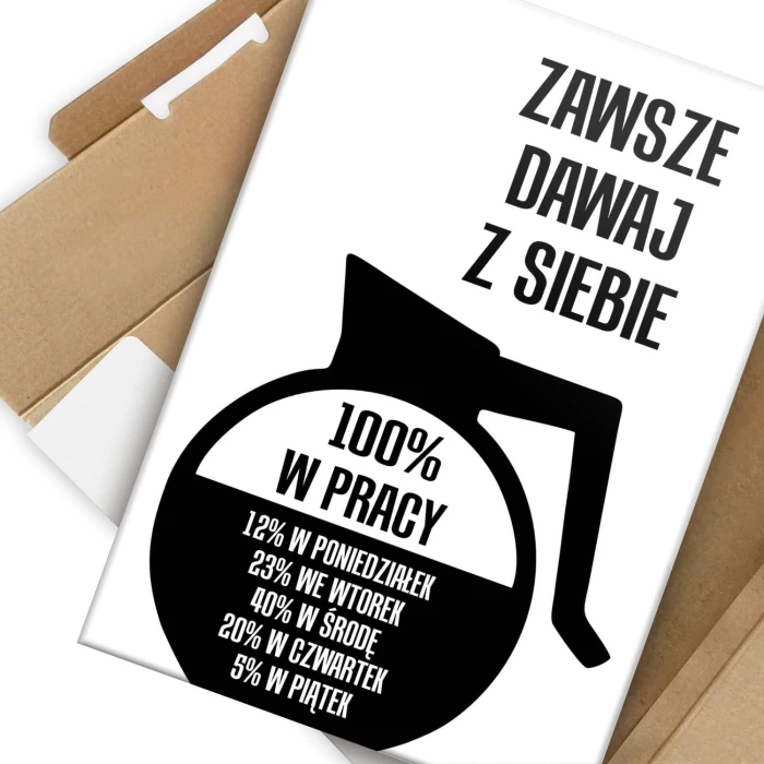 Plakat metalowy Dawaj z siebie 100% Prezent