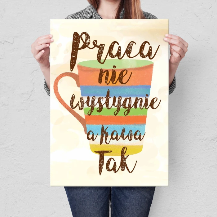 Plakat metalowy Praca nie wystygnie Prezent