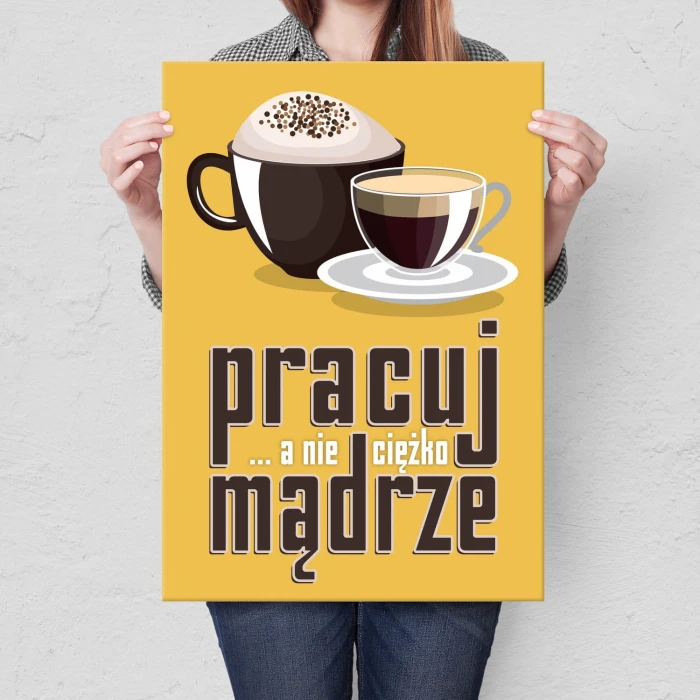 Plakat metalowy Pracuj mądrze Prezent