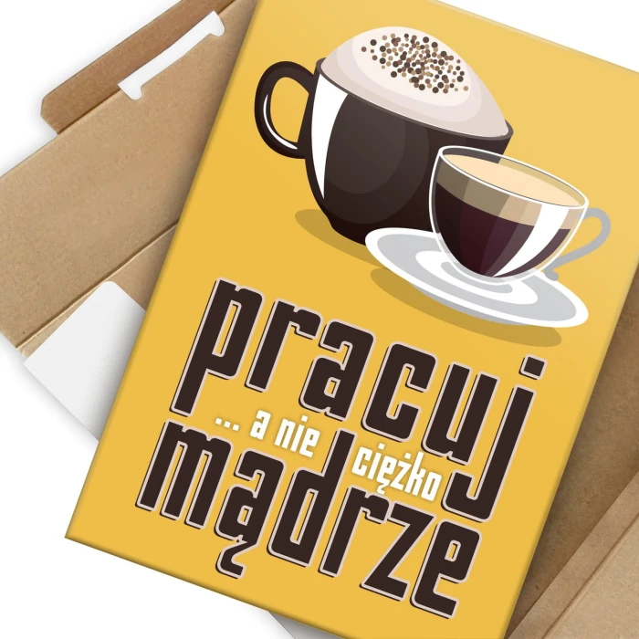 Plakat metalowy Pracuj mądrze Prezent