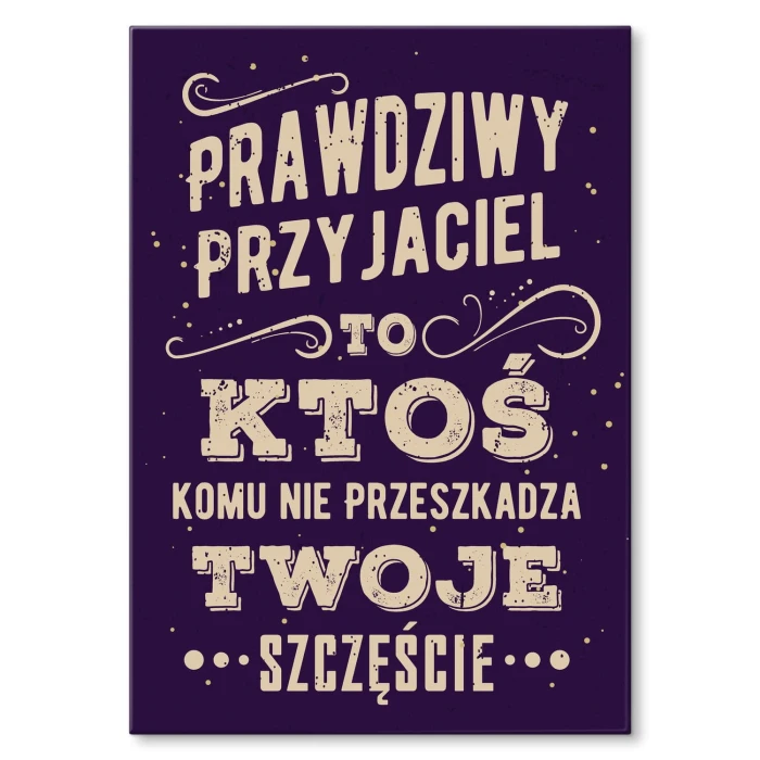Plakat metalowy Prawdziwy przyjaciel Prezent
