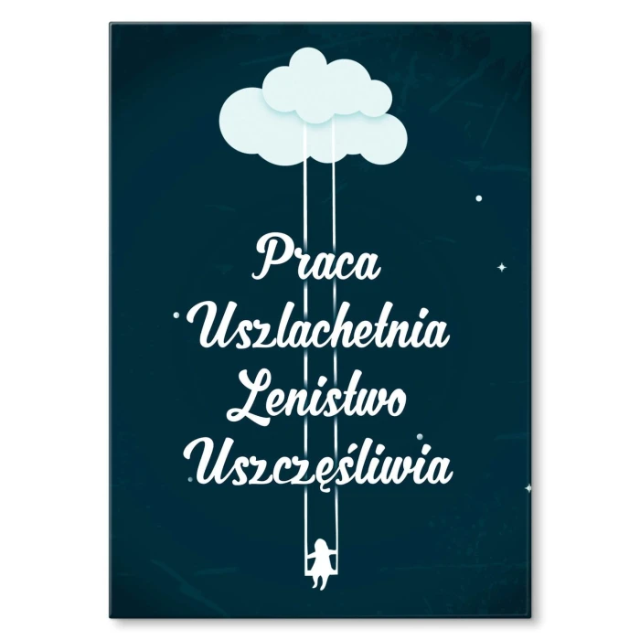 Plakat metalowy Praca uszlachetnia Prezent
