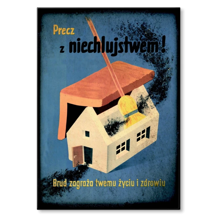 Plakat metalowy Precz z niechlujstwem Prezent