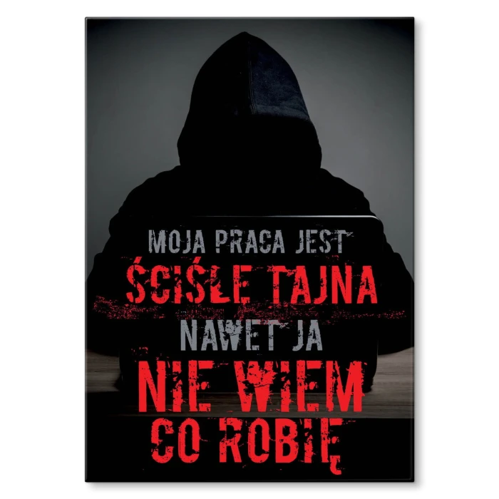 Plakat metalowy Tajna praca Prezent