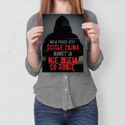 Plakat metalowy Tajna praca Prezent