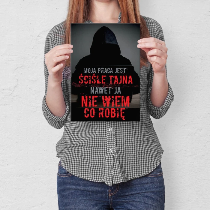 Plakat metalowy Tajna praca Prezent