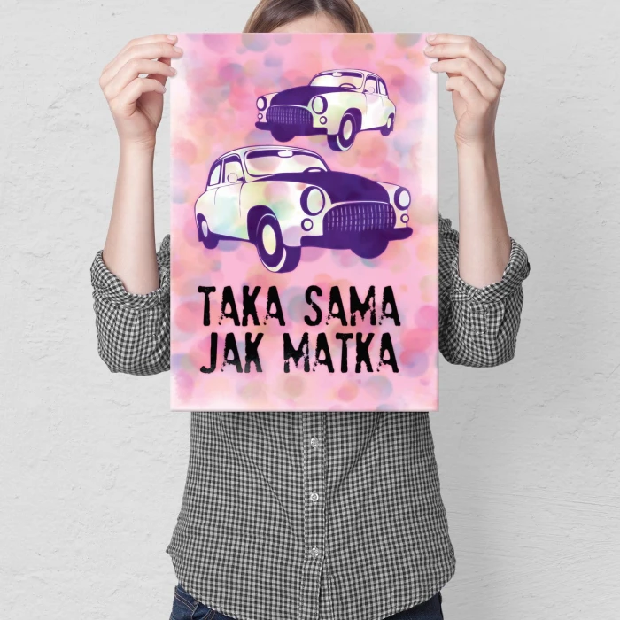 Plakat metalowy Taka sama jak matka Prezent