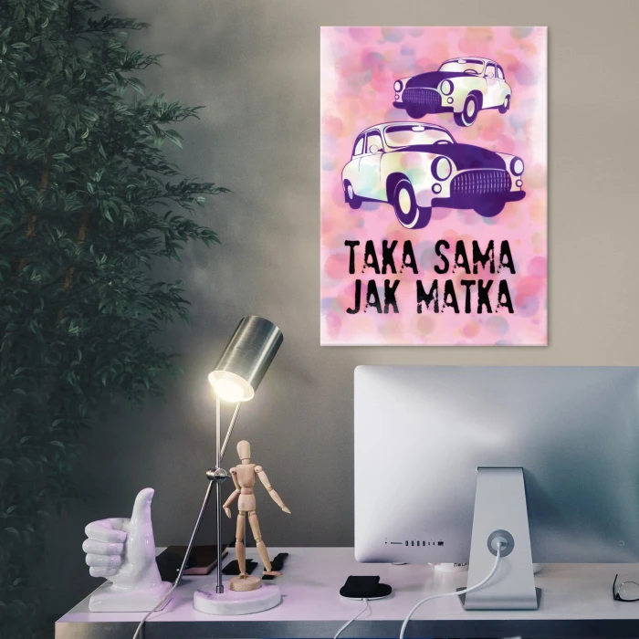 Plakat metalowy Taka sama jak matka Prezent