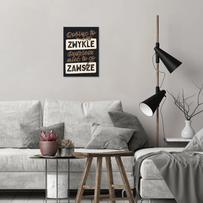 Plakat metalowy Robiąc to co zwykle Prezent