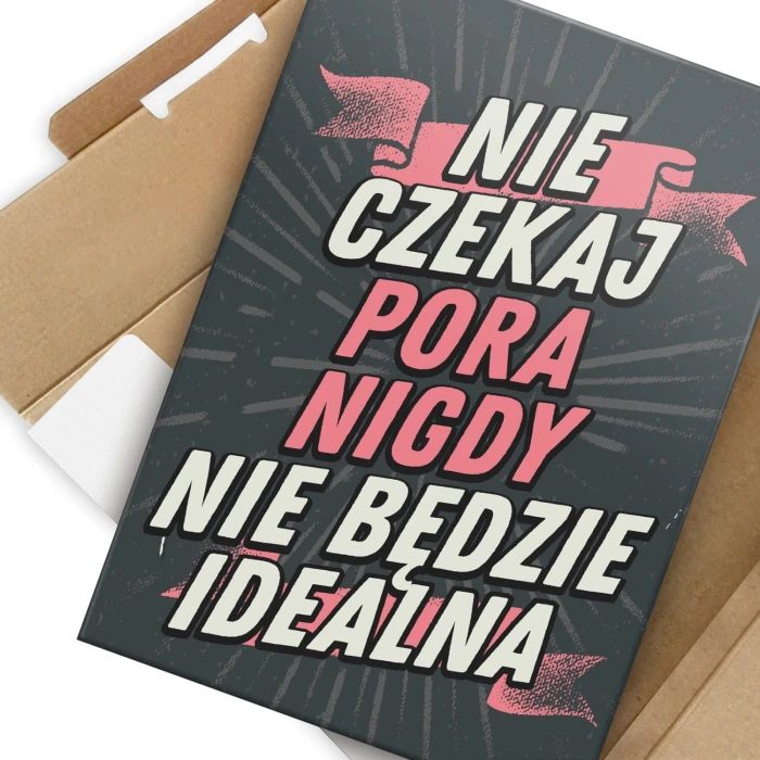 Plakat metalowy Nie czekaj Prezent