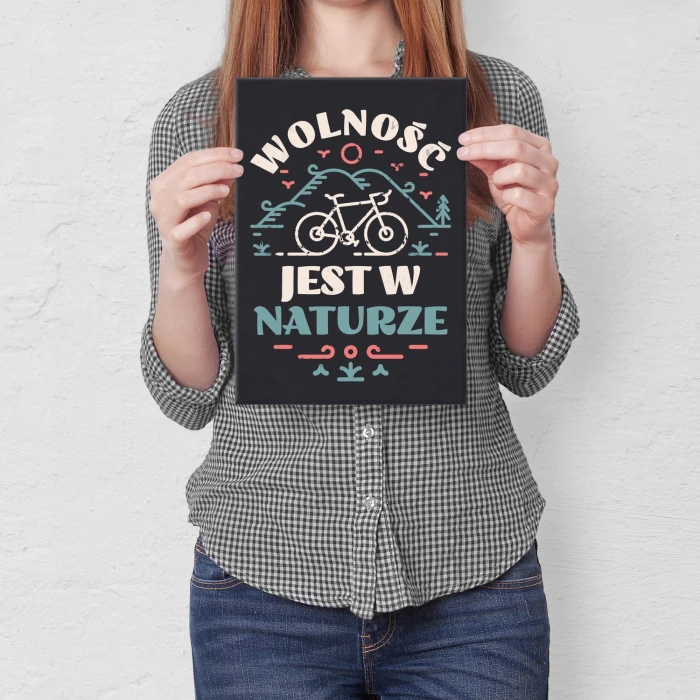 Plakat metalowy Wolność jest w naturze Prezent