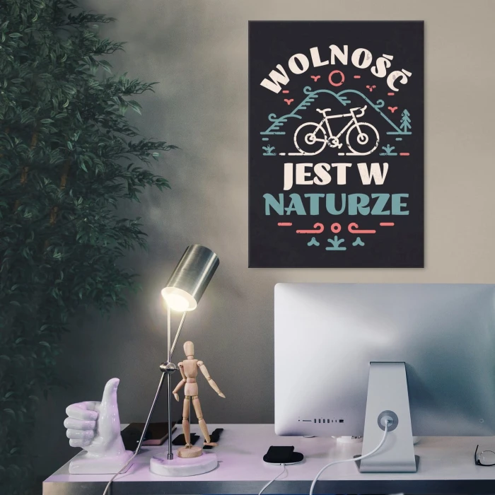 Plakat metalowy Wolność jest w naturze Prezent