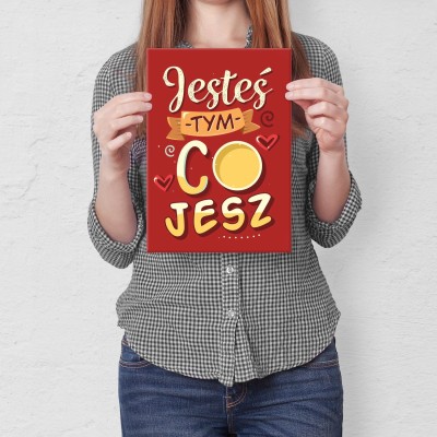 Plakat metalowy Jesteś tym co jesz Prezent