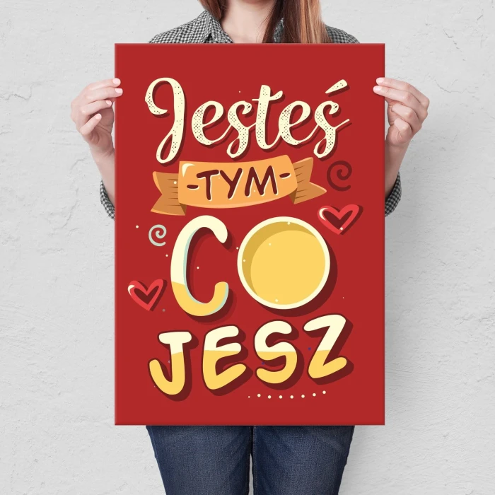 Plakat metalowy Jesteś tym co jesz Prezent
