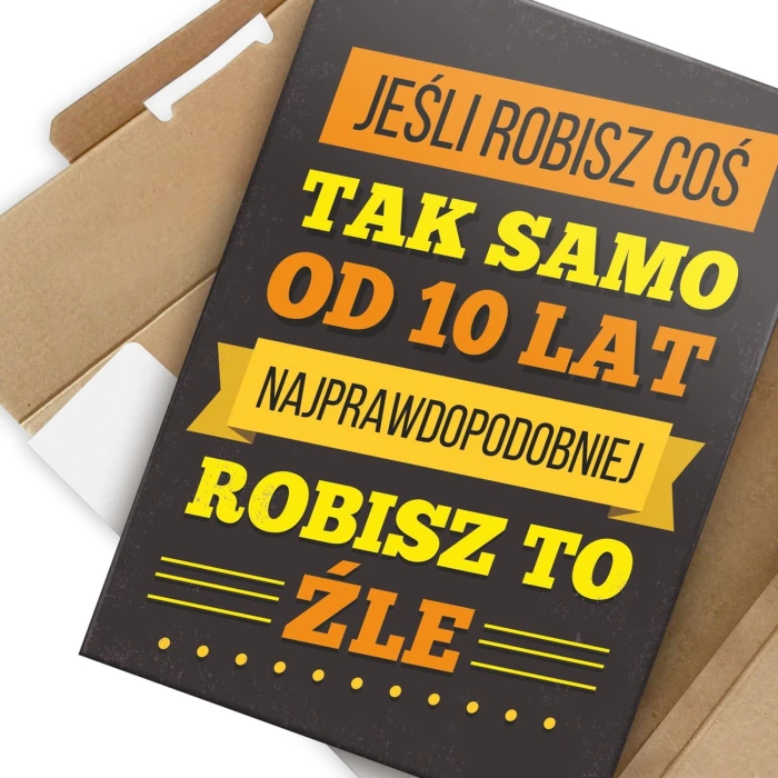 Plakat metalowy Robisz to źle Prezent