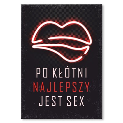 Plakat metalowy Po kłótni najlepszy jest sex Prezent
