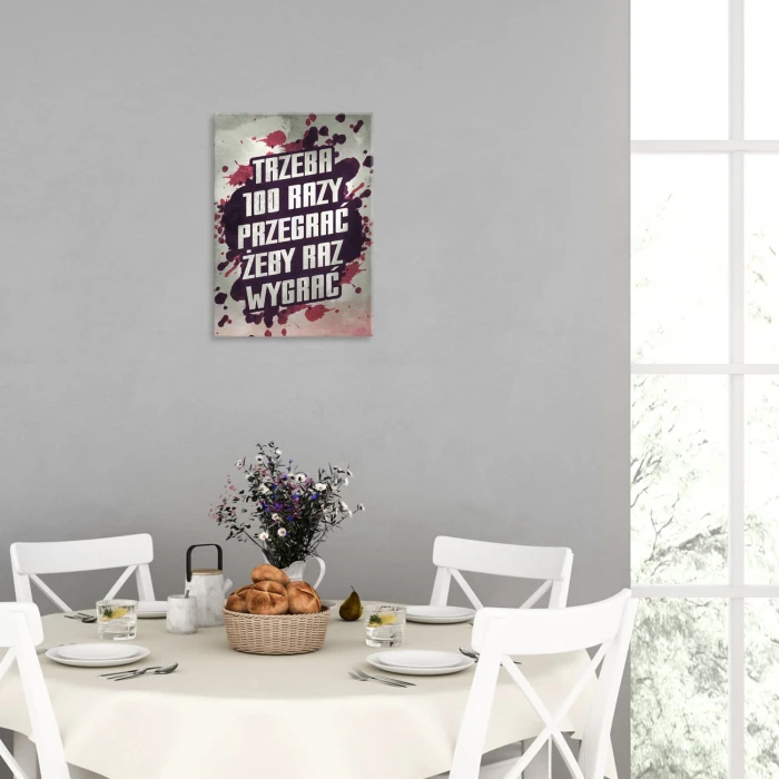 Plakat metalowy Trzeba 100 razy przegrać Prezent