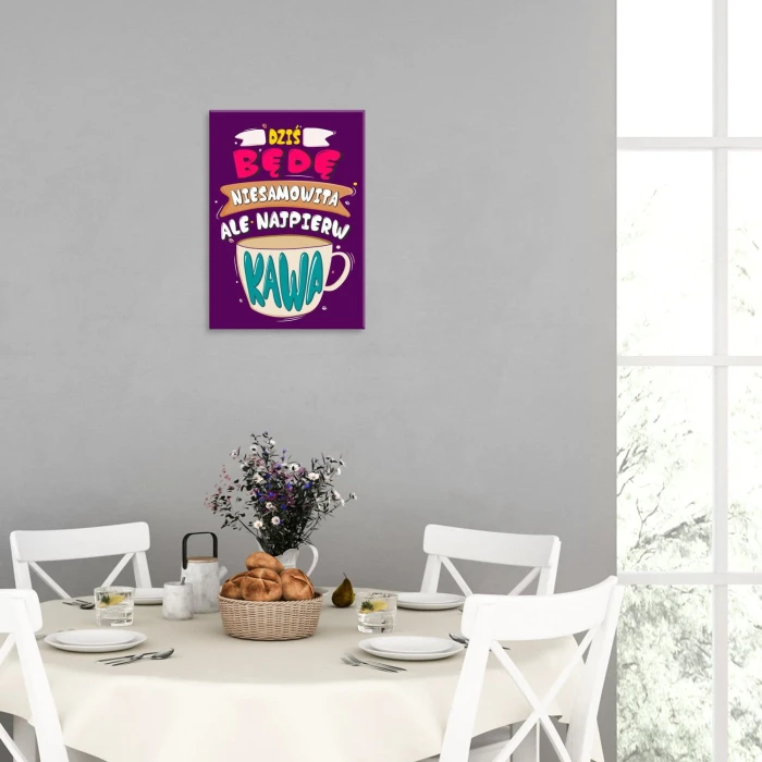Plakat metalowy Dziś będę niesamowita Prezent