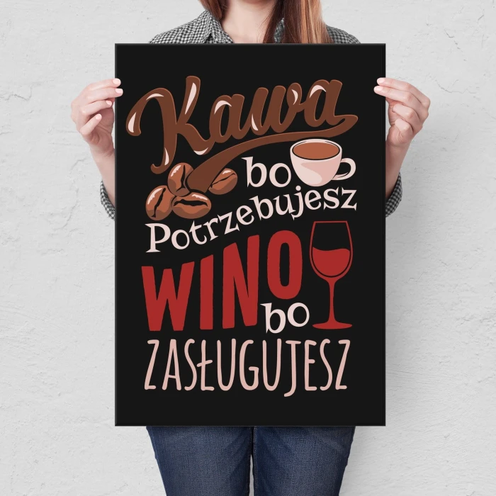 Plakat metalowy Kawa bo potrzebujesz Prezent