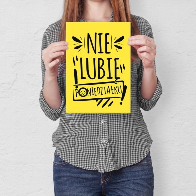 Plakat metalowy Nie lubię poniedziałku Prezent