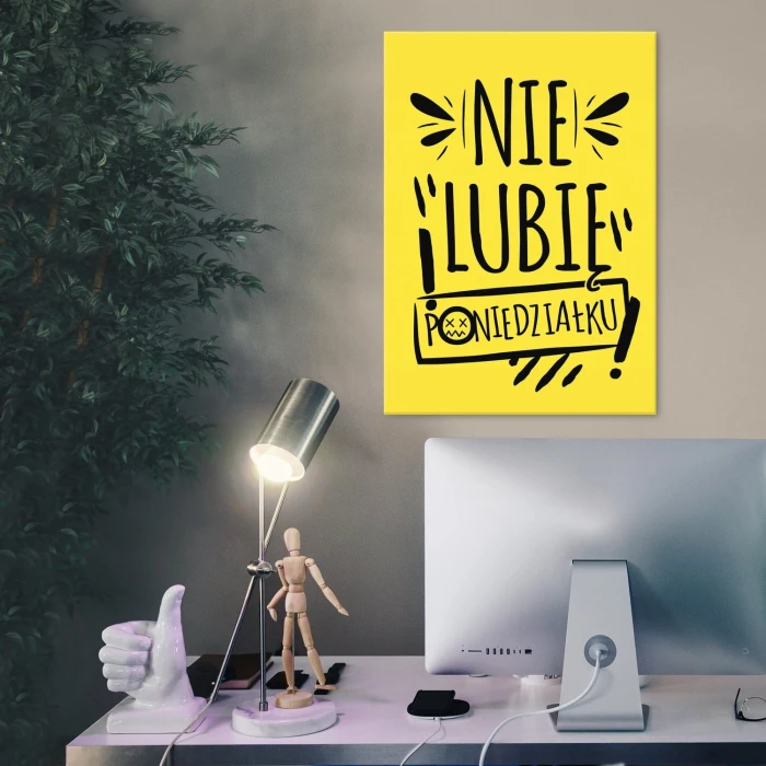 Plakat metalowy Nie lubię poniedziałku Prezent