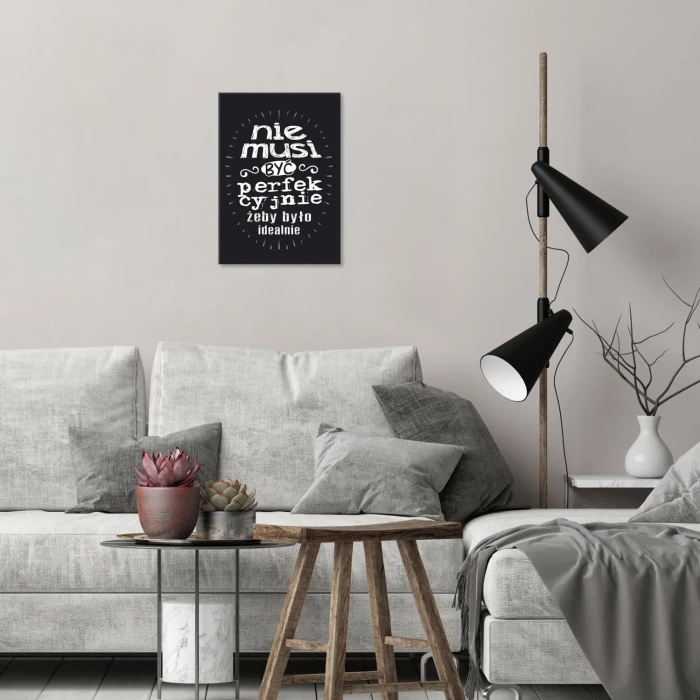 Plakat metalowy Nie musi być perfekcyjnie Prezent