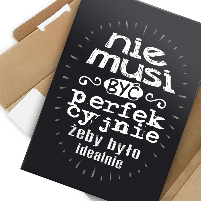 Plakat metalowy Nie musi być perfekcyjnie Prezent