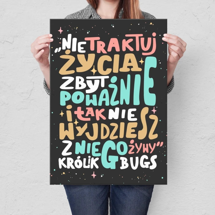 Plakat metalowy Nie traktuj życia poważnie Prezent