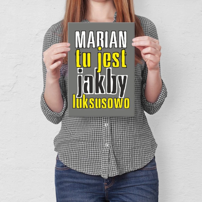 Plakat metalowy Marian tu jest luksusowo Prezent