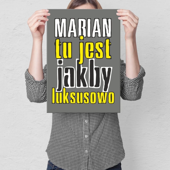 Plakat metalowy Marian tu jest luksusowo Prezent