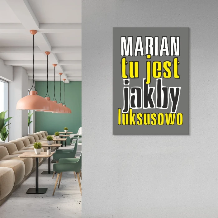 Plakat metalowy Marian tu jest luksusowo Prezent