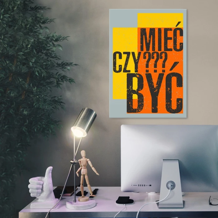 Plakat metalowy Mieć czy być ? Prezent