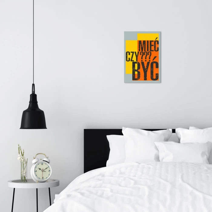 Plakat metalowy Mieć czy być ? Prezent