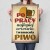 Plakat metalowy Po pracy pij piwo Prezent
