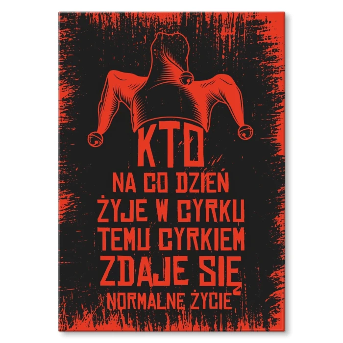 Plakat metalowy Żyję w cyrku Prezent