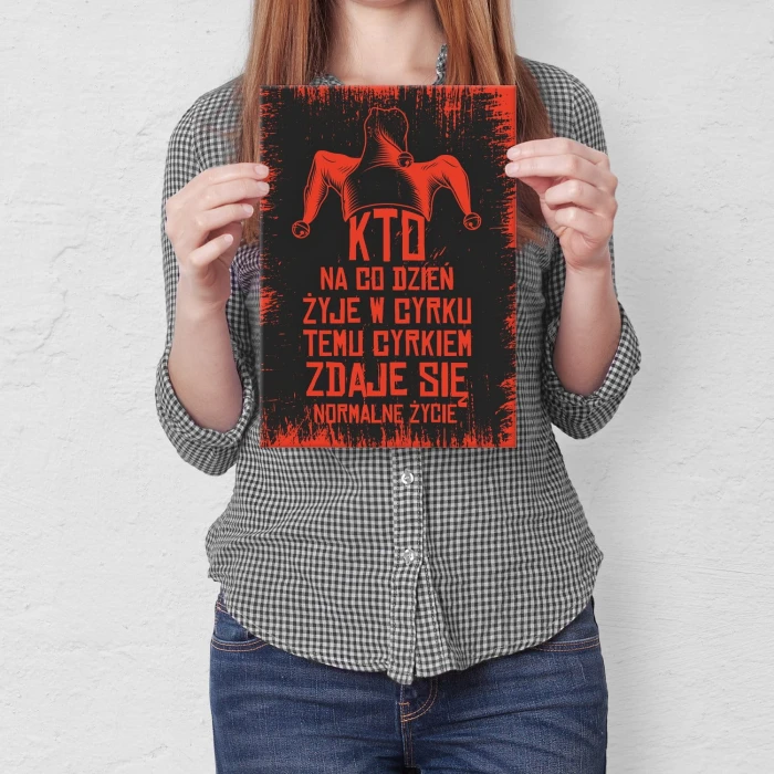 Plakat metalowy Żyję w cyrku Prezent