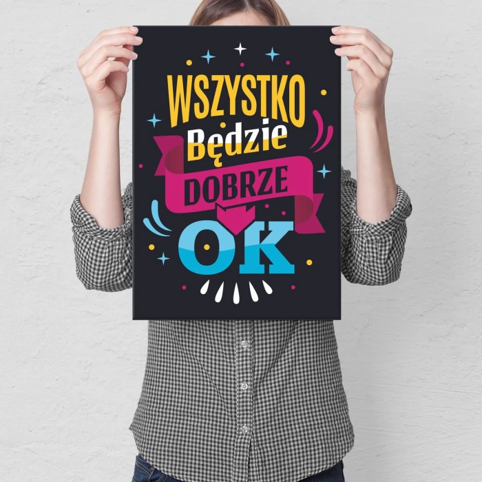 Plakat metalowy Będzie dobrze Prezent