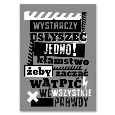 Plakat metalowy Jedno kłamstwo Prezent