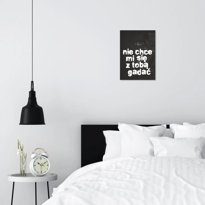 Plakat metalowy Nie chce mi się gadać Prezent